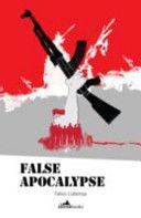 False Apocalypse - From Stalinism to Capitalism (Lubonja Fatos)(Paperback)