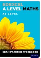 Edexcel A Level Maths: AS Level Exam Practice Workbook(Mixed media product)