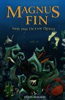 Magnus Fin and the Ocean Quest (Mackay Janis)(Paperback)