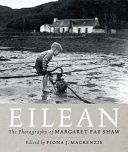 Eilean - The Photography of Margaret Fay Shaw(Pevná vazba)