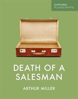 Oxford Playscripts: Death of a Salesman (Miller Arthur)(Paperback / softback)