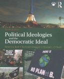 Political Ideologies and the Democratic Ideal (Ball Terence)(Paperback)