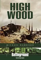 High Wood (Harrison Michael)(Paperback)