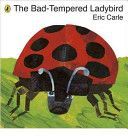 Bad-tempered Ladybird (Carle Eric)(Paperback)