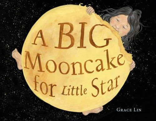 A Big Mooncake for Little Star (Lin Grace)(Pevná vazba)