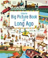 Big Picture Book of Long Ago (Baer Sam)(Pevná vazba)