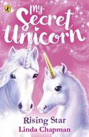 My Secret Unicorn: Rising Star (Chapman Linda)(Paperback)