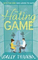 Hating Game: the funniest romcom you'll read this year (Thorne Sally)(Paperback)