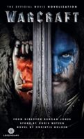 Warcraft: The Official Movie Novelisation (Golden Christie)(Paperback)