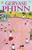 Day Our Teacher Went Batty (Phinn Gervase)(Paperback)