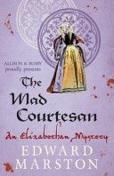 Mad Courtesan (Marston Edward)(Paperback)