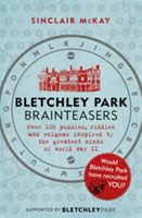 Bletchley Park Brainteasers (McKay Sinclair)(Paperback)