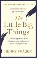 Little Big Things - The Inspirational Memoir of the Year (Fraser Henry)(Paperback / softback)