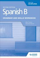 Spanish B for the IB Diploma Grammar and Skills Workbook Second edition (Thacker Mike)(Paperback / softback)