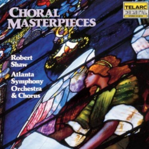 Choral Masterpieces (Shaw, Atlanta So and Chorus) (CD / Album)