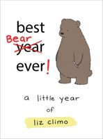 Best Bear Ever! - A Year With the Little World of Liz (Climo Liz)(Pevná vazba)