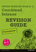 Revise Edexcel GCSE (9-1) Combined Science Foundation Revision Guide - (with free online edition) (Waller David)(Mixed media product)