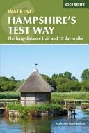 Walking Hampshire's Test Way - The long-distance trail and 15 day walks (Leatherdale Malcolm)(Paperback)