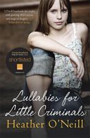 Lullabies for Little Criminals (O'Neill Heather)(Paperback)