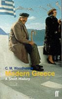 Modern Greece - A Short History (Woodhouse The Hon. C. M. D.S.O.)(Paperback)