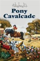 Pony Cavalcade (Thelwell Norman)(Pevná vazba)