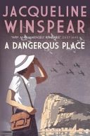 Dangerous Place (Winspear Jacqueline)(Paperback)