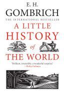 Little History of the World - Gombrich Ernst Hans