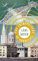 Architecture of Community (Krier Leon)(Paperback)
