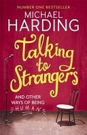 Talking to Strangers - And Other Ways of Being Human (Harding Michael)(Paperback)