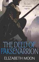 Deed of Paksenarrion (Moon Elizabeth)(Paperback)