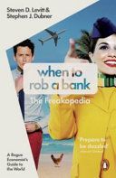 When to Rob a Bank - A Rogue Economist's Guide to the World (Levitt Steven D.)(Paperback)