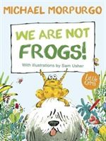 We Are Not Frogs! - (Little Gems) (Morpurgo Michael)(Paperback)