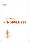 Mindfulness (HBR Emotional Intelligence Series) (Harvard Business Review)(Paperback)