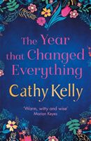 Year That Changed Everything (Kelly Cathy)(Paperback / softback)