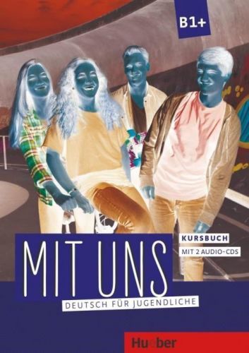 Mit uns B1+. Kursbuch (Thomasen Margarethe)(Paperback)(v němčině)