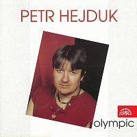 Petr Hejduk, Olympic – Petr Hejduk - Olympic MP3