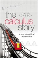 Calculus Story - A Mathematical Adventure (Acheson David (Emeritus Fellow Jesus College University of Oxford))(Pevná vazba)