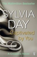 Captivated by You - A Crossfire Novel (Day Sylvia)(Paperback)