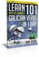 Learn 101 Galician Verbs in 1 Day with the Learnbots - The Fast, Fun and Easy Way to Learn Verbs (Ryder Rory)(Paperback)