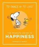 Peanuts Guide to Happiness - Peanuts Guide to Life (Schulz Charles M.)(Pevná vazba)