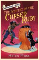 Adventure Island: The Mystery of the Cursed Ruby - Book 5 (Moss Helen)(Paperback / softback)