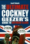 Ultimate Cockney Geezer's Guide to Rhyming Slang (Tibballs Geoff)(Paperback)