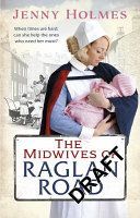 Midwives of Raglan Road (Holmes Jenny)(Paperback)