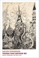 Things That Bother Me: Death, Freedom, the Self, Etc. (Strawson Galen)(Paperback)