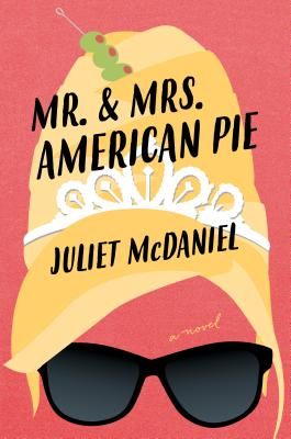 Mr. & Mrs. American Pie (McDaniel Juliet)(Paperback)