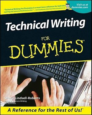 Technical Writing for Dummies. (Lindsell-Roberts Sheryl)(Paperback)