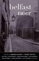 Belfast Noir (McKinty Adrian)(Paperback)