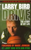 Drive: the Story of My Life (Bird Larry)(Paperback)