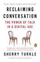 Reclaiming Conversation - The Power of Talk in a Digital Age (Turkle Sherry)(Paperback)