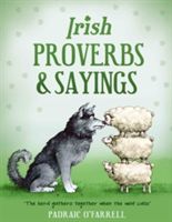 Irish Proverbs and Sayings (O'Farrell Padraic)(Pevná vazba)